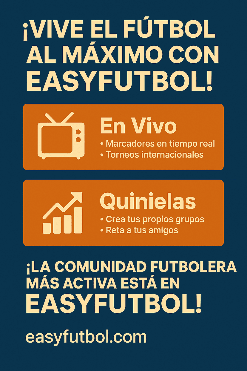 ¡Vive el fútbol al máximo con EasyFutbol! 🔥